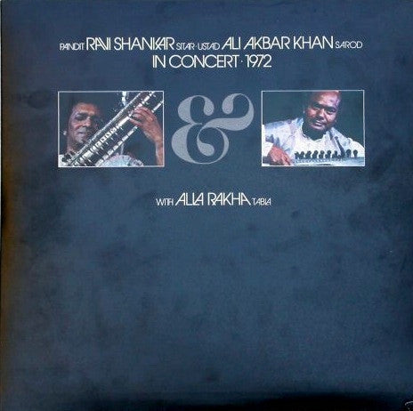 Ravi Shankar / Ali Akbar Khan with Alla Rakha : In Concert 1972 (2xLP, Album)