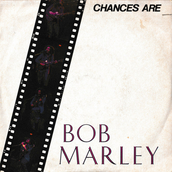 Bob Marley : Chances Are (7", Single)