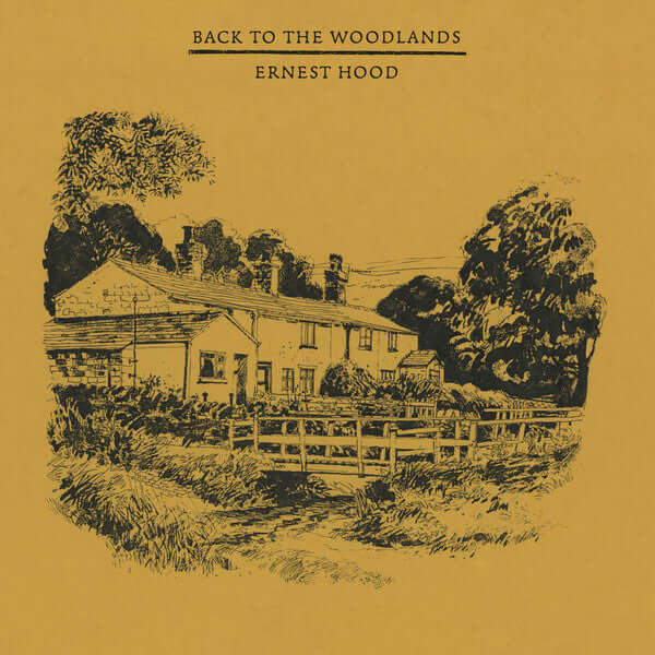 Ernest Hood* : Back To The Woodlands (LP, Album)