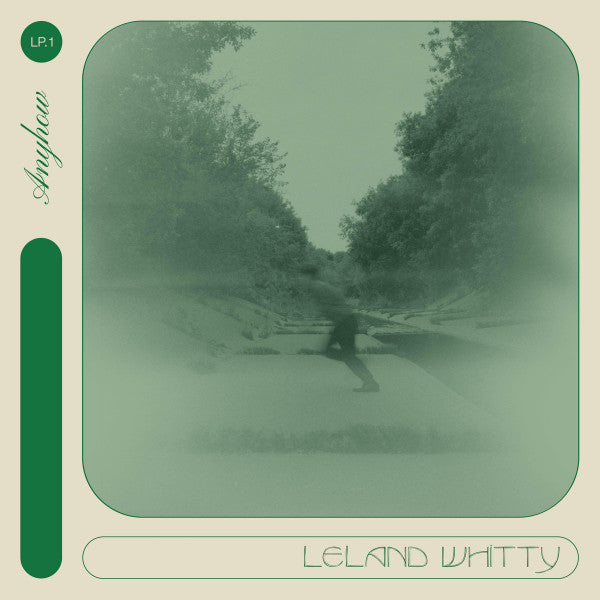Leland Whitty : Anyhow (LP, Album)