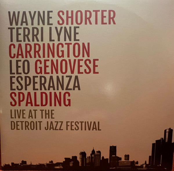 Wayne Shorter, Terri Lyne Carrington, Leo Genovese, Esperanza Spalding : Live At The Detroit Jazz Festival (2xLP)