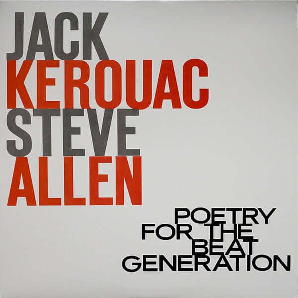 Jack Kerouac & Steve Allen (3) : Poetry For The Beat Generation (LP, Ltd, RE, Mil)