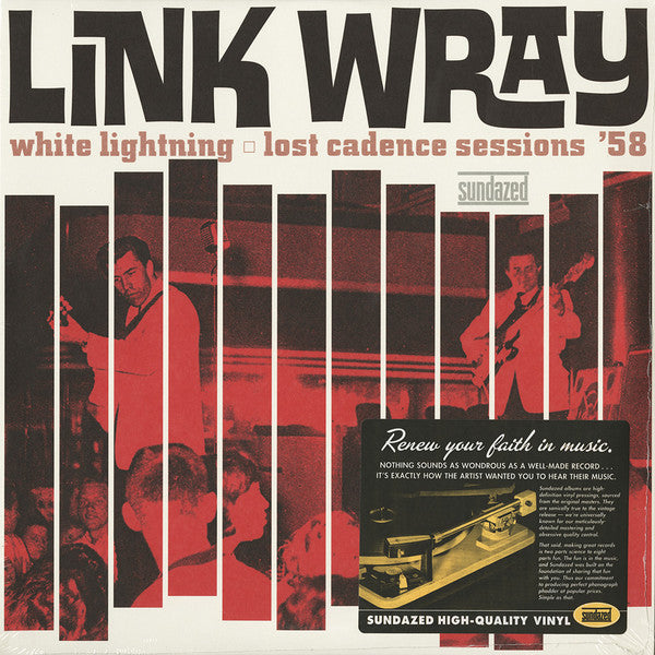 Link Wray : White Lightning: Lost Cadence Sessions ’58 (LP, Comp, Mono, RP)