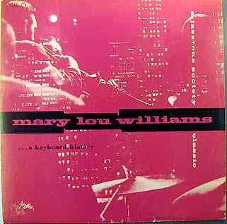 Mary Lou Williams : ... A Keyboard History (LP, Album, Mono)