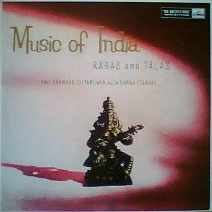 Ravi Shankar With Alla Rakha : Music Of India - Ragas And Talas (LP, Album, Mono, RP)