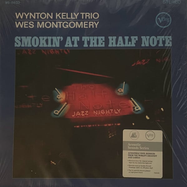 Wynton Kelly Trio / Wes Montgomery : Smokin' At The Half Note (LP, Album, RE, 180)