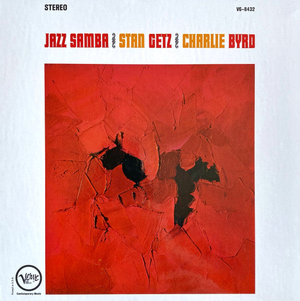 Stan Getz, Charlie Byrd : Jazz Samba (LP, Album, RE, 180)