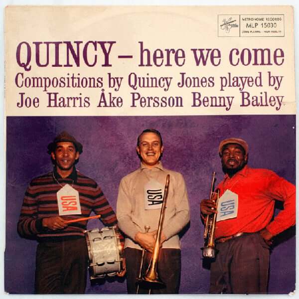 Joe Harris (3), Åke Persson, Benny Bailey : Quincy - Here We Come (LP)