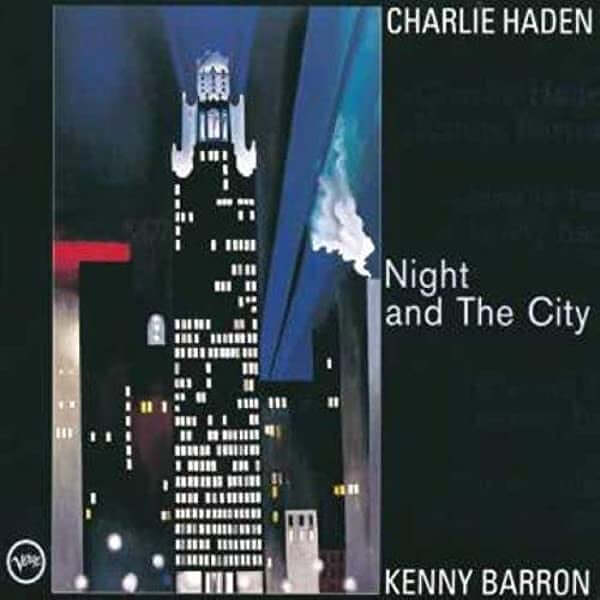 Charlie Haden And Kenny Barron : Night And The City (2xLP, RE)