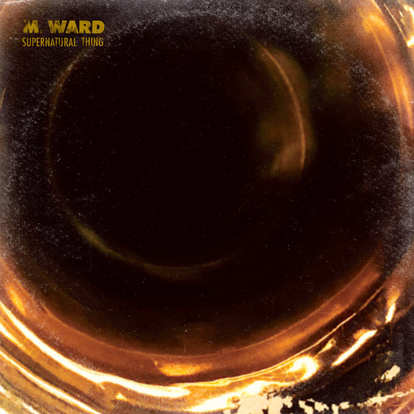 M. Ward : Supernatural Thing (LP, Album)