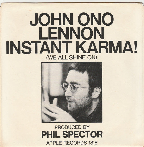 John Lennon : Instant Karma (We All Shine On) (7", Single, Scr)