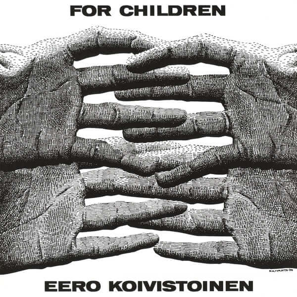 Eero Koivistoinen : For Children (LP, Album, RE, RM)