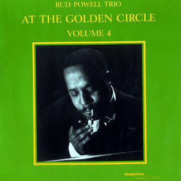 Bud Powell Trio* : At The Golden Circle Volume 4 (LP, Album)