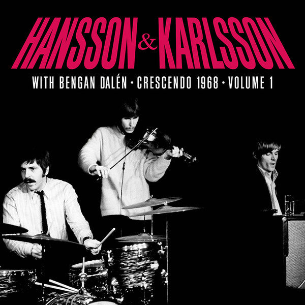 Hansson & Karlsson With Bengan Dalén* : Crescendo 1968 - Volume 1 (LP, Album, Ltd)