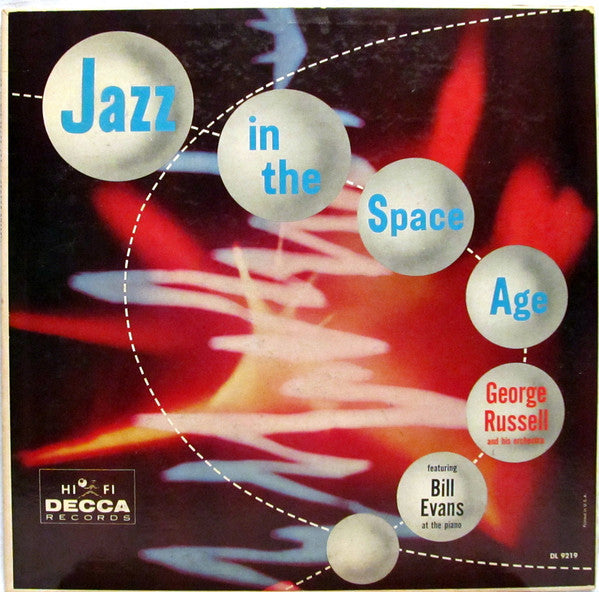 George Russell And His Orchestra* Featuring Bill Evans : Jazz In The Space Age (LP, Album, Mono)