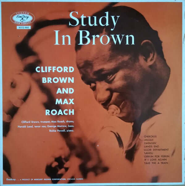 Clifford Brown And Max Roach : Study In Brown (LP, Album, Mono, RE)