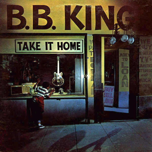B.B. King : Take It Home (LP, Album, Glo)