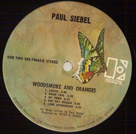 Paul Siebel : Woodsmoke And Oranges (LP, Album, RP, But)