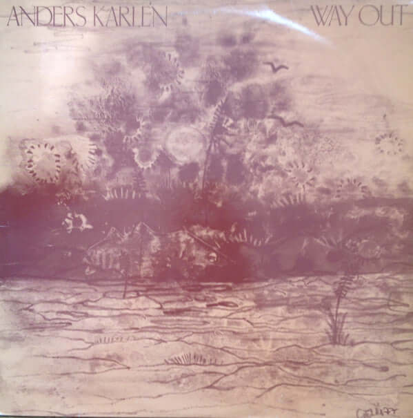 Anders Karlén : Way Out (LP, Album)