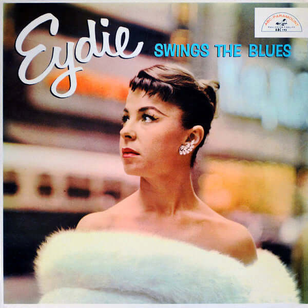 Eydie Gormé : Eydie Swings The Blues (LP, Album)