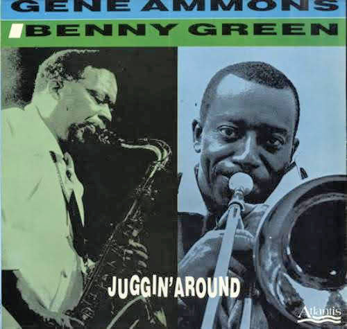 Gene Ammons, Benny Green* : Juggin' Around (LP, Album, RE)