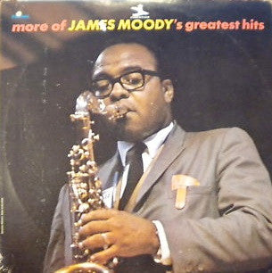 James Moody : More Of James Moody's Greatest Hits (LP, Comp)