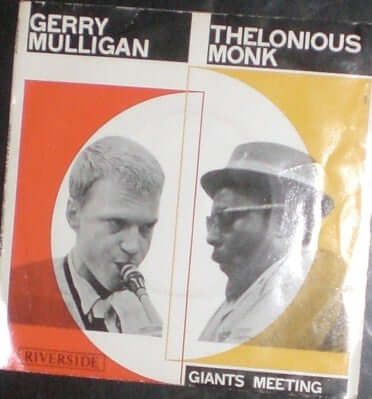 Gerry Mulligan And Thelonious Monk : Giants Meeting (7", EP, Mono)