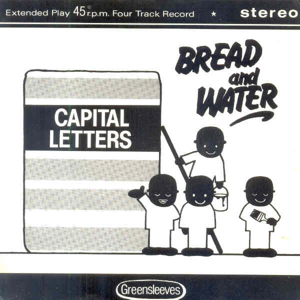 Capital Letters : Bread And Water EP (7", EP)