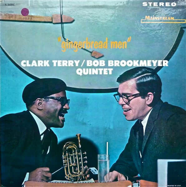Clark Terry / Bob Brookmeyer Quintet : Gingerbread Men (LP, Album)