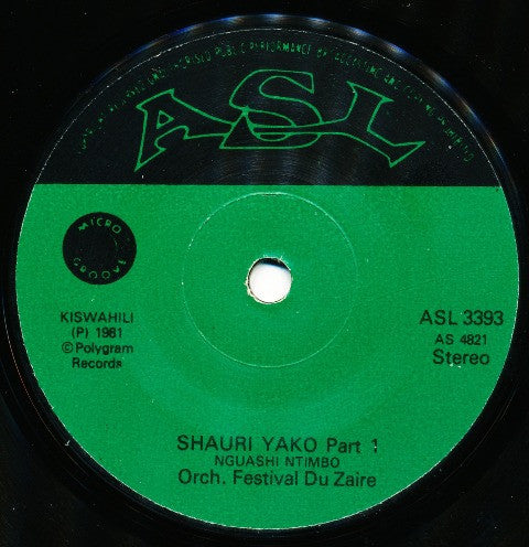 Nguashi N'timbo & Orchestre Festival Du Zaire : Shauri Yako (7", Single, Gre)