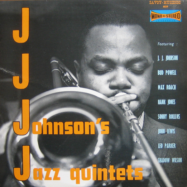 The J.J. Johnson Quintet : J.J. Johnson's Jazz Quintets (LP, Album, RE)