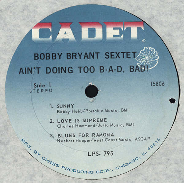 Bobby Bryant Sextet : Ain't Doing Too B-a-d, Bad (LP)