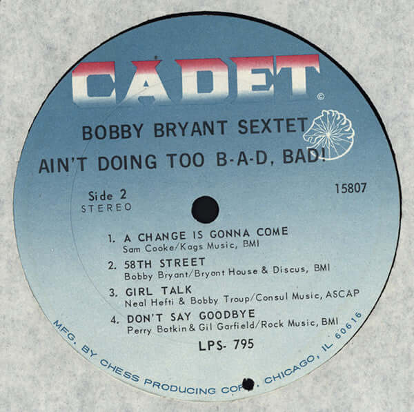 Bobby Bryant Sextet : Ain't Doing Too B-a-d, Bad (LP)