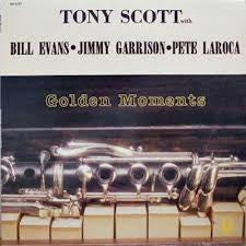 Tony Scott (2) with Bill Evans • Jimmy Garrison • Pete La Roca : Golden Moments (LP, Album)