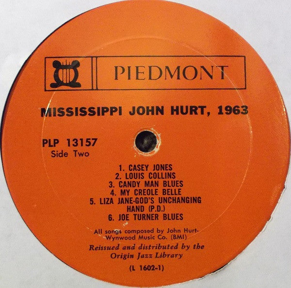Mississippi John Hurt : Mississippi John Hurt, 1963 Volume I Of The Original Piedmont Recordings "Folksongs And Blues" (LP, RE)