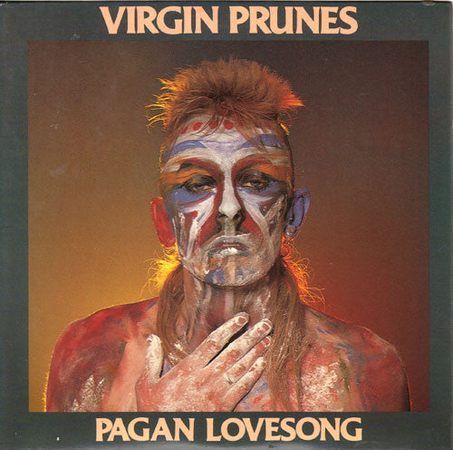 Virgin Prunes : Pagan Lovesong (7", Single)