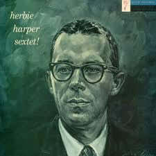 Herbie Harper Sextet : Herbie Harper Sextet! (LP, Album, RP)
