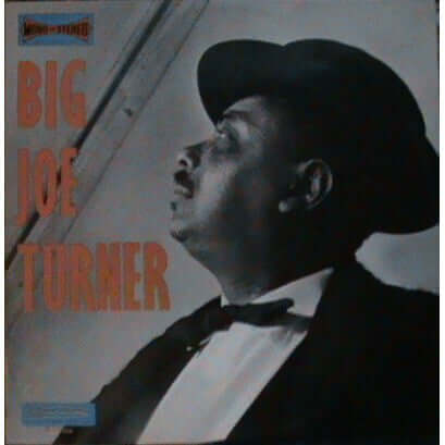 Big Joe Turner : Big Joe Turner (LP, Comp)