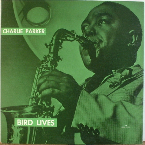 Charlie Parker And The Jazz All-Stars* With Sarah Vaughan : Bird Lives (LP, Comp, Mono, RE)