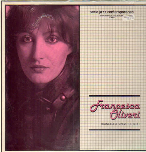 Francesca Oliveri : Francesca Sings The Blues (LP, Album)