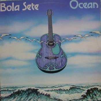 Bola Sete : Ocean (LP)
