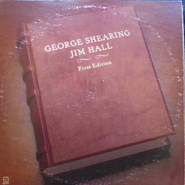 George Shearing / Jim Hall : First Edition (LP, Album)