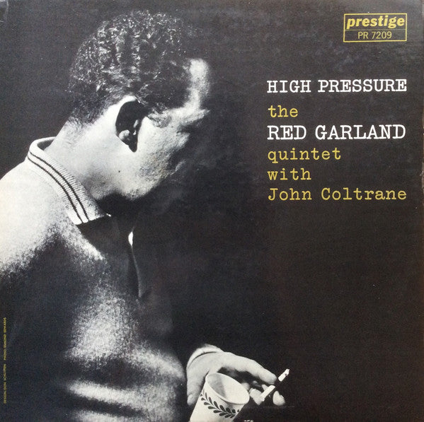 The Red Garland Quintet With John Coltrane And Donald Byrd : High Pressure (LP, Album, Mono)