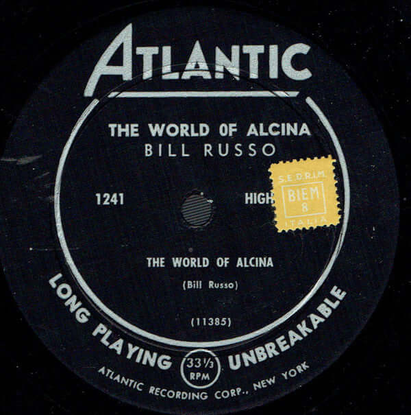 Bill Russo : The World Of Alcina (LP, Album, Mono)