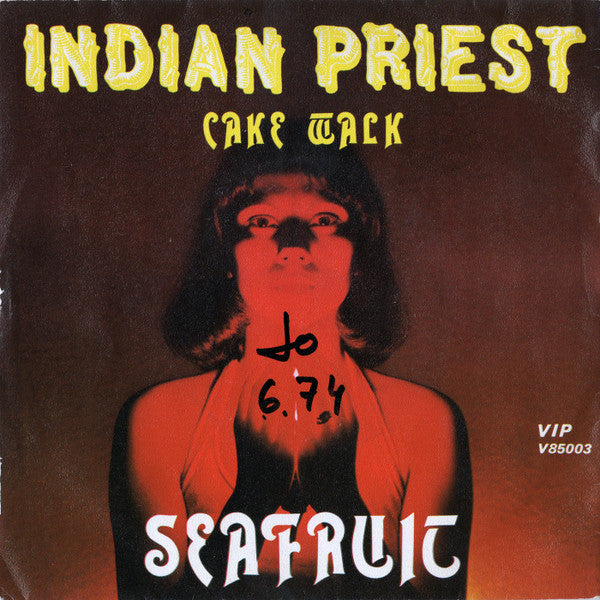 Seafruit (2) : Indian Priest (7")