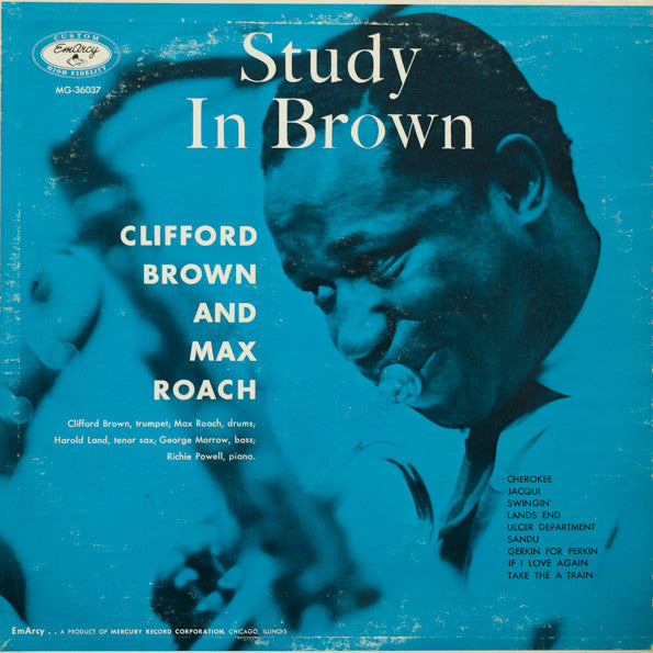 Clifford Brown And Max Roach : Study In Brown (LP, Album, RE)