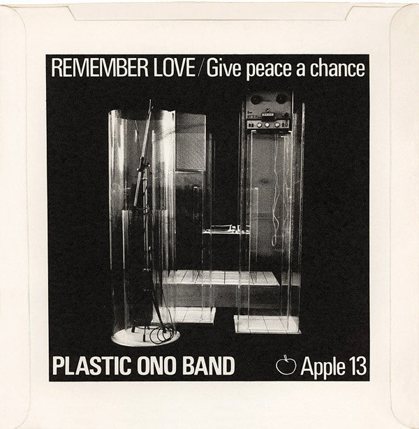 Plastic Ono Band* : Give Peace A Chance / Remember Love (7", Single, Kno)
