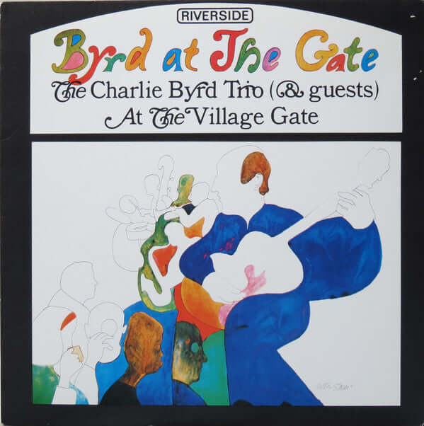 Charlie Byrd Trio : Byrd At The Gate (LP, Album, RE)