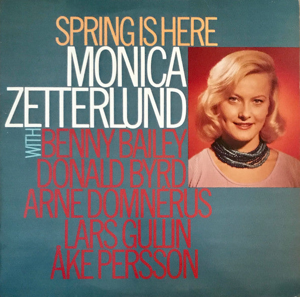 Monica Zetterlund With Benny Bailey, Donald Byrd, Arne Domnérus, Lars Gullin, Åke Persson : Spring Is Here (LP, Comp, Mono)