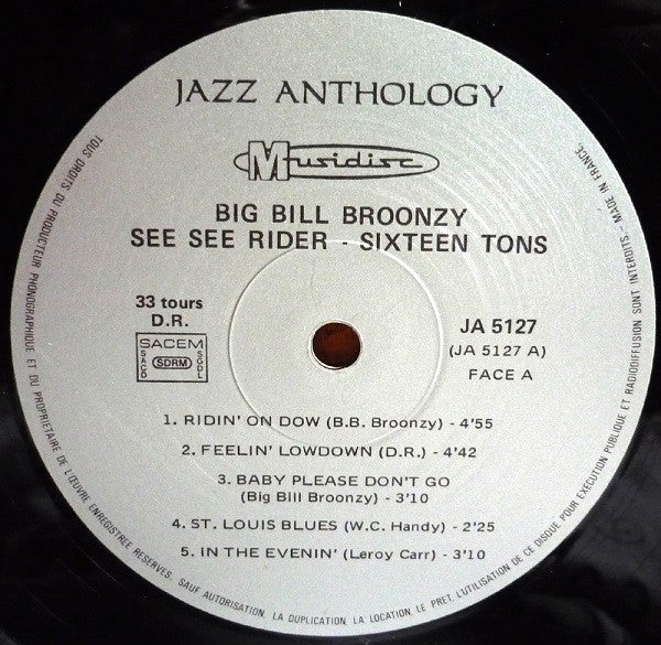 Big Bill Broonzy : See See Rider - Sixteen Tons (LP, Album, RE)